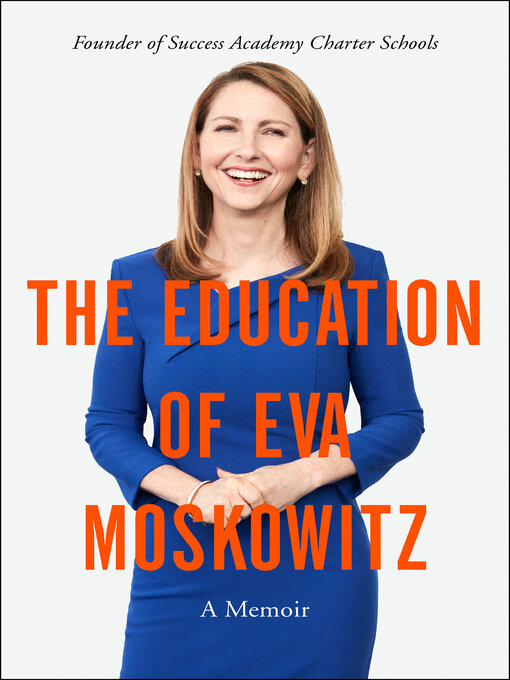 Title details for The Education of Eva Moskowitz by Eva S. Moskowitz - Available